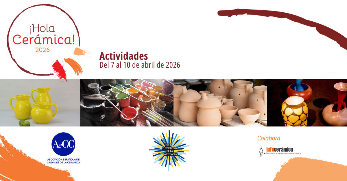 Hola Cerámica 2026 Reunirá Más De 60 Actividades Presenciales En Una Veintena De Municipios Para Acercar La Cerámica Al Gran Público